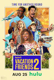 إصدار فيلم "Vacation Friends 2".. وهذه التفاصيل